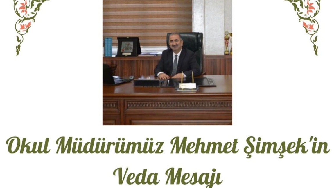 Müdürümüz Mehmet Şimşek’ten Veda Mesajı